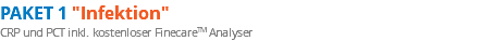 Paket 1 "Infektion" CRP und PCT inkl. kostenloser FinecareTM Analyser